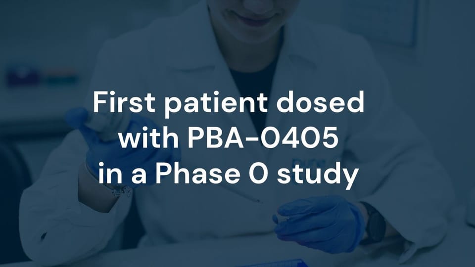 First patient dosed with PBA-0405